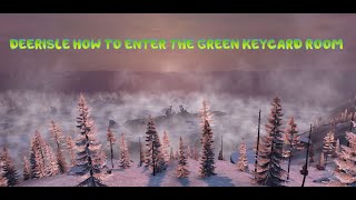 DAYZ SA DEERISLE HOW TO ENTER THE GREEN KEYCARD ROOM  AIRCRAFTCARRIER [upl. by Eniamrej]