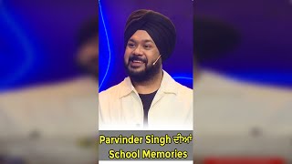 Parvinder Singh ਦੀਆਂ School Memories  Stand Up Te Paao Khapp Season 2 [upl. by Eelymmij]