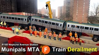 Munipals MTA R160 F Train Derails At Coney Island Neptune Avenue Subway Mini Clip Trainman6000 [upl. by Ready465]