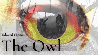 Omen of Death Reading Summary and Analysis of The Owl by Edward Thomas [upl. by Nalani]