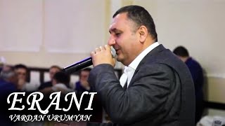 Vardan Urumyan  Erani Official Music Video [upl. by Aicnetroh480]