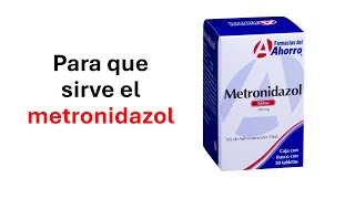 Para que sirve el metronidazol 500 mg [upl. by Dal581]