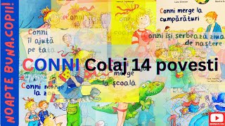 👧 CONNI 👧 colaj 14 povesti 📖 [upl. by Nason]