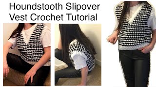 Houndstooth vest sweater Crochet Pattern [upl. by Yarrum]