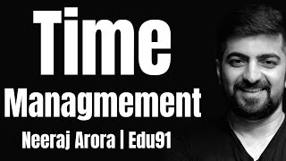 Time Management For CA Exams  How to study Productively 2024  Neeraj Arora [upl. by Anatolio55]