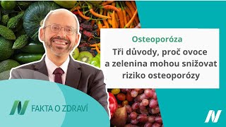 Tři důvody proč ovoce a zelenina mohou snižovat riziko osteoporózy  CZ titulky  Fakta o zdraví [upl. by Ness162]