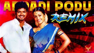 Appadi Podu Remix  Ghilli  Thalapathy Vijay  Tamil Remix [upl. by Sitarski]