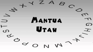 How to Say or Pronounce USA Cities — Mantua Utah [upl. by Ax]