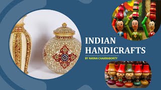 Indian Handicrafts II Art amp Culture II 12 Most Amazing Handicrafts of India UPSCCSEIAS [upl. by Kcirdaed878]