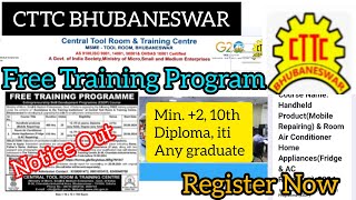 CTTC Bhubaneswar Free Training Program Registration CTTC Free course application [upl. by Blader277]