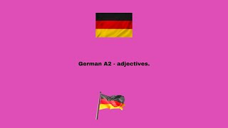 German A2  5 adjectives [upl. by Gristede243]