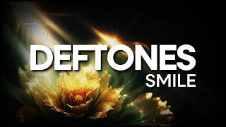 Deftones  Smile Lyric Video from the unreleased Deftones album Eros [upl. by Regan]