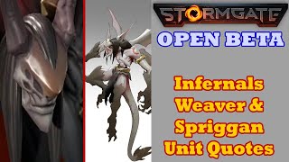 Stormgate Open Beta  Infernals Weaver amp Spriggan Unit Quotes [upl. by Delmore928]