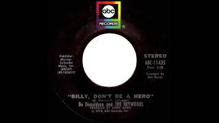 1974 HITS ARCHIVE Billy Don’t Be A Hero  Bo Donaldson amp The Heywoods a 1 recordstereo 45 [upl. by Gilbertina]