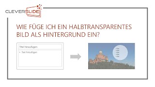 Transparentes Hintergrundbild in Powerpoint einfügen [upl. by Inatirb]