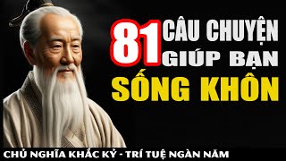 81 Câu Chuyện Ngắn Giúp Bạn Sống Khôn –Mang Đậm Triết Lý Cuộc Sống Quý Giá Cho Bản Thân Khắc Kỷ 365 [upl. by Aubarta689]