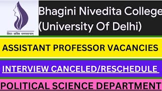 INTERVIEW RESCHEDULED FOR THE POLITICAL SCIENCE DEPARTMENT job delhi assistantprofessor [upl. by Yenobe]