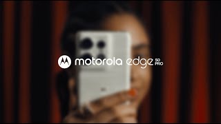 Meet the Motorola Edge 50 Pro [upl. by Arakat283]