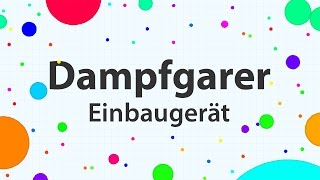 Dampfgarer Einbaugerät  Infos und Kaufempfehlungen [upl. by Gentry]