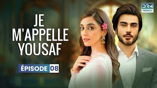 Je mappelle Yousaf  Épisode 8  Série indienne en français [upl. by Ajnot]