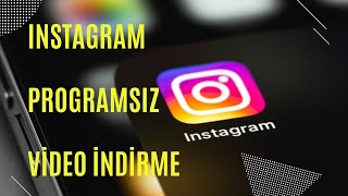 instagram video indirme programsız 🚀SADECE 2 DAKİKADA🚀  instagram reels video indirme [upl. by Barlow]