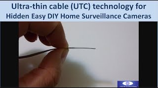 IAT101s Ultrathin cable UTC technology for hidden and easy DIY home surveillance cameras [upl. by Ardnuassac]