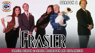 Frasier Season 1 Teaser Breakdown and Explanation  Premiere Next [upl. by Dlorag]