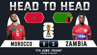 MOROCCO vs ZAMBIA  FIFA World Cup Qualifiers  Prediction amp Head to Head Stats  MOR vs ZAM [upl. by Babbie]