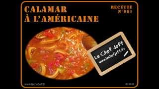 Recette Calamar à laméricaine [upl. by Urania]