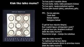 Andrius Mamontovas  Kiek Liko Laiko Mums [upl. by Wier]