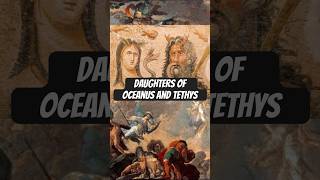 Daughters of Oceanus and Tethys greekmythology oceanus poseidon [upl. by Ennirak634]