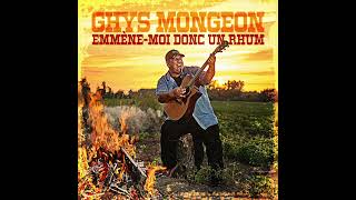 Ghys Mongeon  Emmène moi donc un rhum [upl. by Amihc]