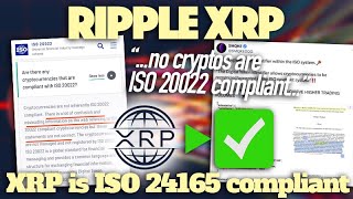 Ripple XRP Standards Committee Says No Coins Are 20022 Compliant But XRP Is ISO 24165 Compliant [upl. by Lucy473]