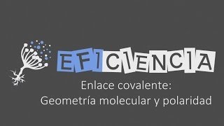 ENLACE COVALENTE GEOMETRÍA MOLECULAR Y POLARIDAD Enlace Químico Carga parcial Polar Apolar Dipolo [upl. by Ynohtnakram417]