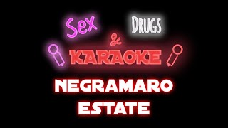 Negramaro Estate SDK 🎙️ Karaoke HQ 💥 [upl. by Abagael]