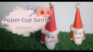 How to Make Paper Cup Santa Claus  Christmas Decorations [upl. by Etnuhs]