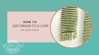 How to Add Fringe to a Scarf [upl. by Grimonia420]