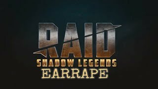 RAID Shadow Legends ad EARRAPE [upl. by Faso955]