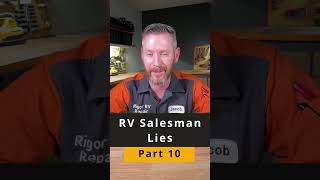 Lies RV salesman might tell you  Part 10 [upl. by Gregoire]