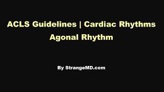 Agonal Rhythm  ACLS Rhythm Recognition and Guidelines [upl. by Flanagan]