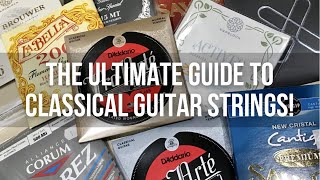 Guitar Strings 101 The Ultimate Guide To Classical Guitar Strings [upl. by Elleina]