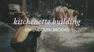 kitchenette building by Gwendolyn Brooks  Severed Hand Poetry [upl. by Hait]