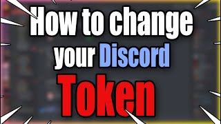 how to change your discord token [upl. by Hassi391]