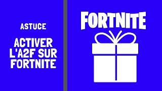 COMMENT ACTIVER LA2F SUR FORTNITE [upl. by Christabel659]