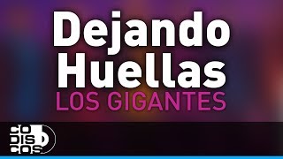 Dejando Huellas Los Gigantes Del Vallenato  Audio [upl. by Attenyl]