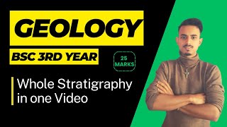 Stratigraphy Complete in One Video  BSc 3rd Year Geology  25 Marks 🔥 [upl. by Nabatse]