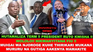 SIKUMBEMBELEZI  MUIGAI WA NJOROGE KUHE PRESIDENT RUTO NA ICHUNGWA MUKANA MURURU URIA WAMAKIA AINGI [upl. by Haizek]