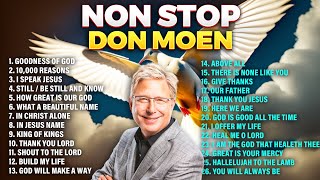 Non Stop Don Moen Praise and Worship Music Playlist 🙏 [upl. by Verdi]