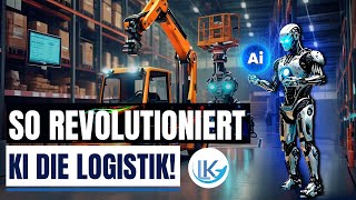 KI in der Logistik Wie Künstliche Intelligenz alles verändert [upl. by Buller29]