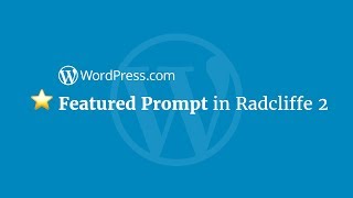 Theme First Featured Prompt in Radcliffe2 [upl. by Harry387]